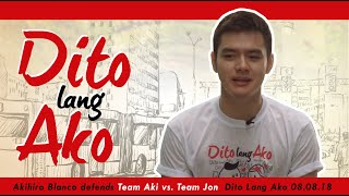 Akihiro Blanco defends Team Aki vs Team Jon  Dito Lang Ako  080818 [upl. by Allimak]