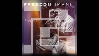 Freedom Imani Live and Unplugged Single BREEVE [upl. by Jourdan]