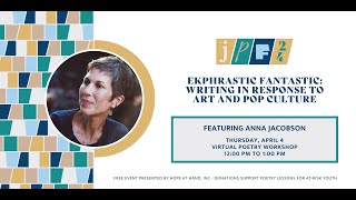 Ekphrastic Fantastic Writing in response to art and pop culture featuring Anna Jacobson [upl. by Hilleary]