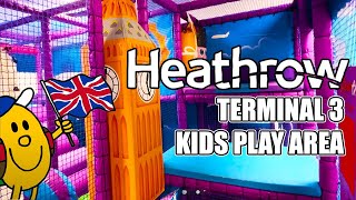 Heathrow Terminal 3 Kids Play Area Walkthrough [upl. by Siana874]