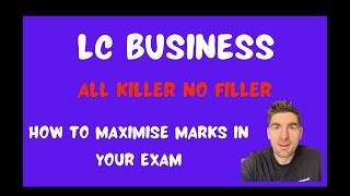 Leaving Certificate Business  Exam Technique  ALL KILLER NO FILLER [upl. by Bee]