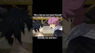 Natsu Dragneel amp Gray Fullbuster Are Best Friends  Fairy Tail anime [upl. by Anyd]