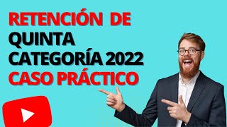 RETENCIÓN DE 5TA CATEGORÍA  2022 UIT S4600 [upl. by Enileda585]