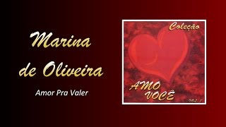 Marina de Oliveira  Amor Pra Valer [upl. by Suilienroc]