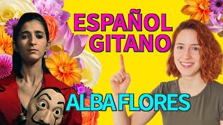 💃🏾HABLAS GITANO y no lo sabes 💃🏾  Vocabulario coloquial de España 🌺 Alba Flores 🌹 [upl. by Yrad]