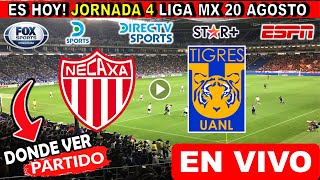 Necaxa vs Tigres EN VIVO donde ver y a que hora juega Necaxa vs Tigres Apertura Liga MX jornada 4 [upl. by Piotr188]