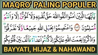 Belajar 3 Maqom Bayyati Hijaz amp Nahawand Pada Maqro paling Pupuler Surah Ali imran 102  105 [upl. by Burkhard]