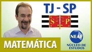 Matemática  Concurso TJSP  José Luiz de Morais [upl. by Eiger]