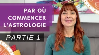 Par où COMMENCER en ASTROLOGIE  Signe Solaire Signe Lunaire et Ascendant – Partie 1 [upl. by Ecinom]