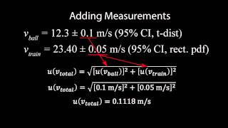 Uncertainty Analysis Part 2 Adding Measurements [upl. by Nosnev]