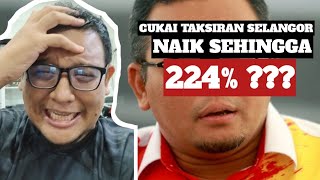 Cukai Taksiran Selangor Naik 224 INI CADANGAN Saya [upl. by Riana861]