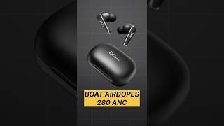 Boat Airdopes 280 ANC ⚡ Best TWS Earbuds Under 1500shorts [upl. by Netsruk593]