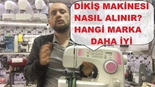 Dikiş Makinesi Nasıl Alınır Hangi Marka Daha İyi [upl. by Gies953]