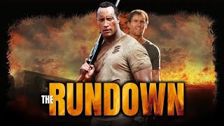 The Rundown 2003 Movie  Dwayne Johnson Seann William Scott Christopher W  Review And Facts [upl. by Handler748]