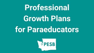 Professional Growth Plans for Paraeducators [upl. by Cleopatra]