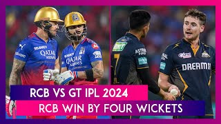 RCB vs GT IPL 2024 Stat Highlights Royal Challengers Bengaluru Win By Four Wickets [upl. by Esilec]