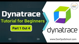 Dynatrace Tutorial for Beginners  Part 1 Out 4 [upl. by Barnard]