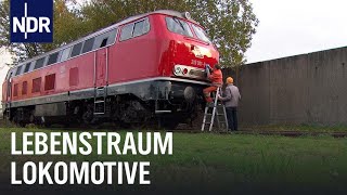 Lebenstraum eigene Lokomotive  Die Nordreportage  NDR Doku [upl. by Namyw126]