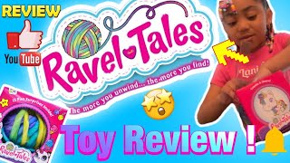 Ravel Tales Toy Review [upl. by Vladimir]