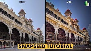 Snapseed Tutorial  Tips for Editing Architecture  Android  iPhone [upl. by Aniara]