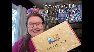 SEWERS CLUB Stash Builder Box February 2024 SPOILERS [upl. by Morey]