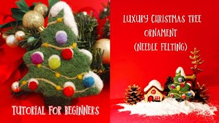 Tutorial of Christmas tree ornaments🎄 beginners from needle felting [upl. by Rafaelita]