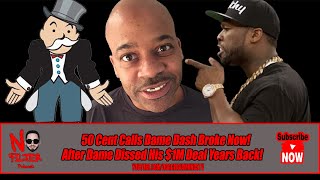 50 Cent Calls Dame Dash Broke Now Recalls Dame Dissing His 1M Deal Years Ago [upl. by Anaile584]