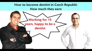 Dentist in Czech Republic How to become and how much they can earn Interview with Dentist [upl. by Annad]