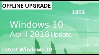 Offline upgrade  Windows 10 OS  No data loss [upl. by Cchaddie6]