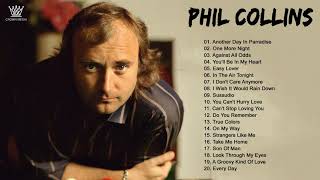 Phil Collins Greatest Hits Full Album  The Best Of Phil Collins [upl. by Gladi]