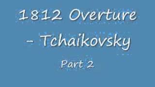 1812 Overture Part 2  Tchaikovsky [upl. by Eceela153]