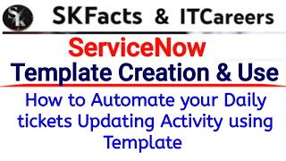 Servicenow Template  client script run on Template time Servicenow skfacts [upl. by Benita356]