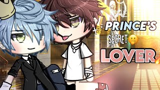 ❦ ᴛʜᴇ ᴘʀɪɴᴄᴇ’ꜱ ꜱᴇᴄʀᴇᴛ ʟᴏᴠᴇʀ ❦  GAY GLMM  BL  GACHALIFE  60K SPECIAL  ORIGINAL [upl. by Dalila29]