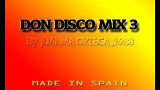 DON DISCO MIX 3 1988 [upl. by Lanny]