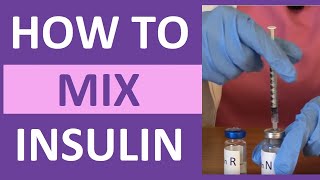 How to Mix Insulin NPH and Regular Insulin Nursing  Mixing Insulin Clear to Cloudy [upl. by Im325]