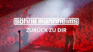 Söhne Mannheims  Zurück zu dir Official Video [upl. by Eveline]