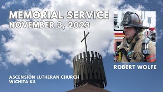 Memorial Service for Robert Wolfe November 3 2023 [upl. by Yesnik]