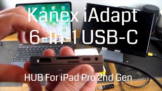 Kanex iAdapt 6In1 USBC Hub for iPad Pros 2nd Gen [upl. by Enrika219]