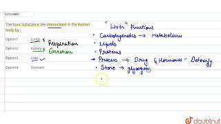 The toxic substance are detoxicated in the human body by   CLASS 12  DIGESTION AND ABSORPTI [upl. by Namlak]