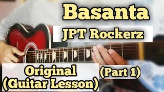 Basanta  JPT Rockerz  Guitar Lesson  Part 1 Original Intro [upl. by Jill497]