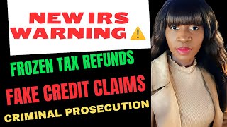 Breaking IRS News Update NEW WARNING FOR 2024 DELAYED TAX REFUNDS [upl. by Akerdnahs]