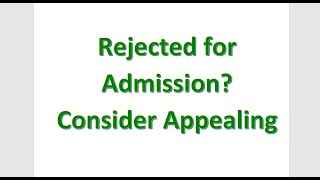 Seniors If Rejected for Admission Consider Submitting a Letter of Appeal [upl. by Lemmy]