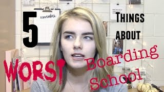 The 5 WORST Things About Boarding School [upl. by Nodmac]