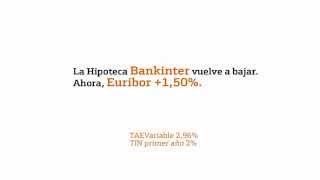 Bankinter vuelve a mejorar las condiciones de su hipoteca [upl. by Llimaj]