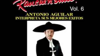 Antonio Aguilar Enterradora De Amoreswmv [upl. by Elena367]