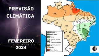 Previsão Climática fevereiro2024  Tempo e Clima [upl. by Siloam616]