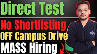 Direct Test  OFF Campus Drive For 2024  2023  2022 Batch Hiring  Biggest Fresher Hirings [upl. by Ragen]