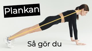 Så gör du Plankan på rätt sätt StegförSteg Guide Yoga Plankan [upl. by Feune]