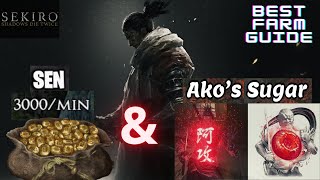 Sekiro  3000 SEN amp 15 AKOUNGO SUGAR per 24MINUTES  SEKIRO SEN FARM  AKO SUGAR FARM [upl. by Roderich]