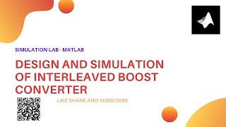 Design and Simulation of Interleaved Boost Converter  MATLABSIMULINK [upl. by Raimes]